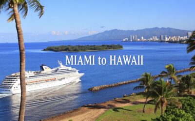 Your Guide to a Luxury Cruise From Miami to Hawaii