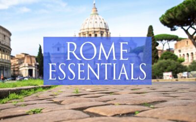 The Ultimate Guide to What to See in Rome