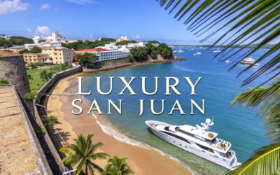What To Do in San Juan: 10 Unforgettable Luxury Experiences