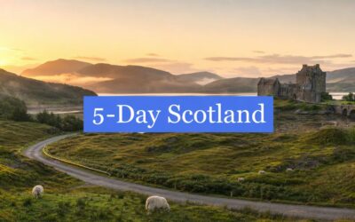 Ultimate Scotland Itinerary 5 Days: Luxury Tours 2026