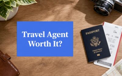 Is ‘Is Travel Agent Worth It’ Your Top Question? Find Out