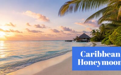 Your Guide: The Best Caribbean Islands for Honeymoon 2026