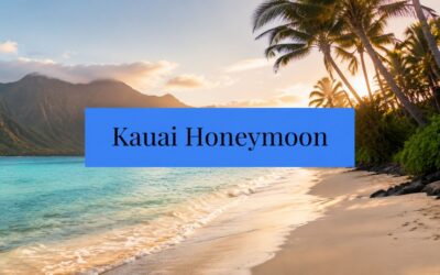 Your Luxury Honeymoon in Kauai: A 2026 Insider Guide