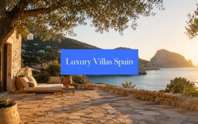Luxury Villas in Spain: An Expert’s 2026 Rental Guide