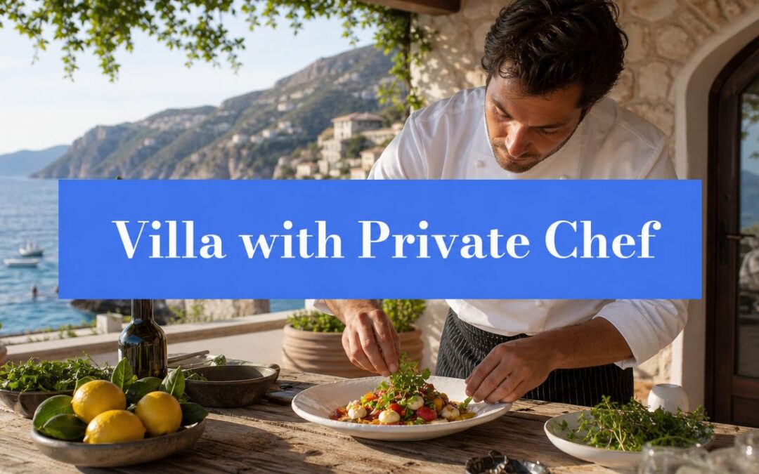 Experience a Villa with Private Chef in 2026