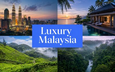 10 Best Places to Visit in Malaysia for Luxury Travelers
